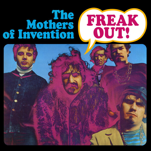 画像: Freak Out! (60th Anniversary), ザ・マザーズ・オブ・インヴェンション - Qobuz