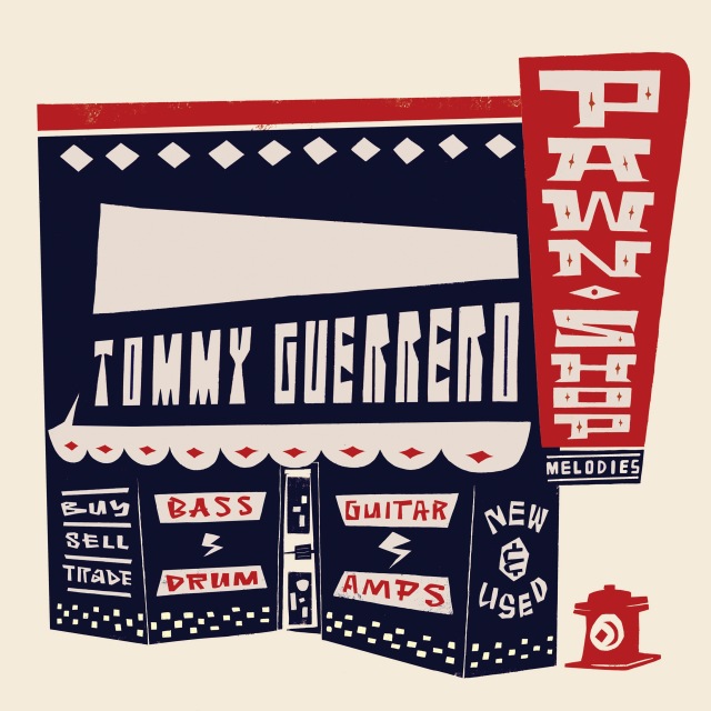 画像: Pawn Shop Melodies / Tommy Guerrero on OTOTOY Music Store