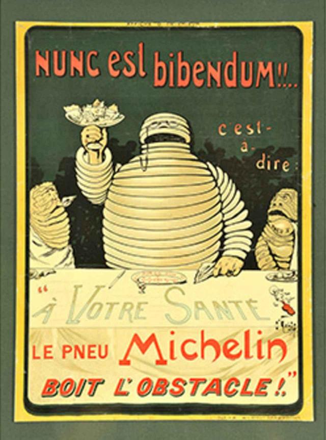 画像: ▲1898年ビール醸造所用のポスター。「NUNC esl bibendum(乾杯!)」というこのポスターのキャッチフレーズから、ビバンダムの愛称は生まれた。(c)Michelin