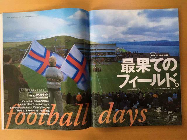 画像: 僕がこれまで携わってきた仕事の中で決定的だった「FOOTBALL DAYS」。カイ・サワベさんの写真とテキストが、高橋さんのデザインによって雑誌のページとして誕生する。毎回、圧倒されていました(大中)